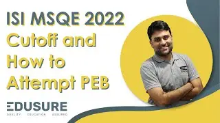 ISI MSQE 2022 Cutoff and How to Attempt PEB