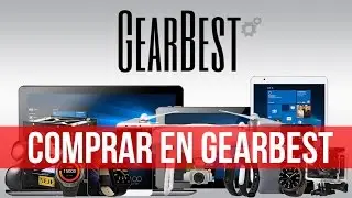 Como Comprar En Gearbest Paso a Paso - Guia para Comprar en Gearbest