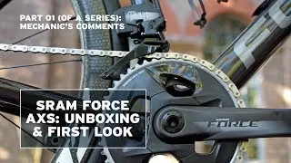 SRAM Force eTap AXS review - part 1: unboxing and mechanic's comments
