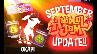 SEPTEMBER 2025 UPDATE | Animal Jam *OKAPI + NEW PACK EVENT!*