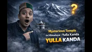 Mysterious Temple in Himalaya | Yulla Kanda |#himalayas #himachal #kinnar #yullakanda #snow #nature