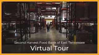 Virtual Tour of Second Harvest Food Bank 2022