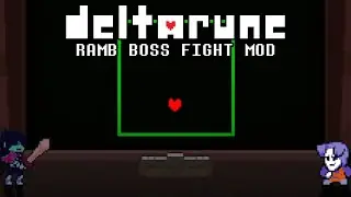 Мод на бой с боссом Deltarune Ramb