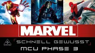Das Marvel Cinematic Universe MCU Phase 3 - Schnell Gewusst