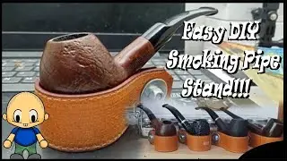 Easy DIY Leather Smoking Pipe Stand!!!