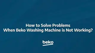 How to Solve Problems When Your Washing Machine Is Not Working?