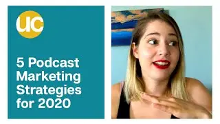 Podcast Marketing in 2020 // My Top 5 Podcast Marketing Strategies For More Downloads & Subscribers