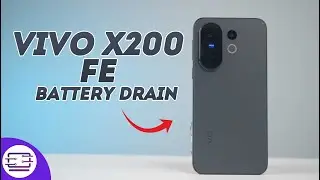Vivo X200 FE Battery Drain Test