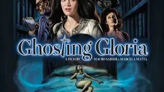 Ghosting Gloria