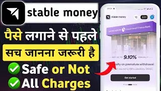 Stable Money App Review || Stable Money is Safe or not ||stable Money se FD kaise kare