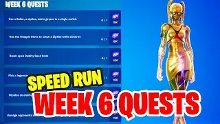 [Speed Run] Week 6 Quests Fortnite - All Weekly Challenges guide ( Week 6 )