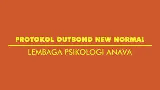 SIMULASI OUTBOUND NEW NORMAL