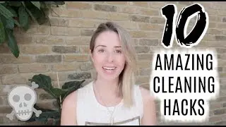 10 CLEANING HACKS YOU NEED TO KNOW | KERRY WHELPDALE
