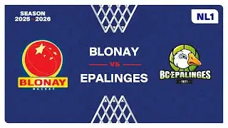 NL1 Men｜Day 15: BLONAY vs. EPALINGES