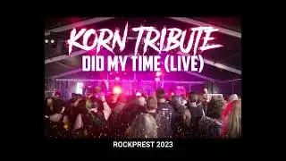 Korn Again (tribute) - Did My Time (live) Rockprest 2023