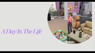 A Day  In The Life  #sims4 #sims4growingtogether #sims4infants