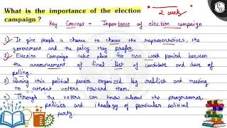 What is the importance of the election campaign ? key Concept - Importance of election campaign ...
