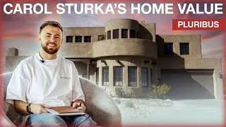 Estimating Carol Sturka&rsquo;s Home Value in Pluribus
