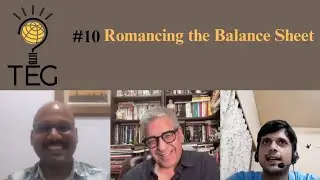 Romancing the Balance Sheet ft. Dr. Anil Lamba - TEG 🪔🚀