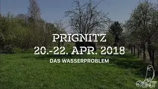 2018// 20.04. bis 22.04. // Prignitz Zusammenfassung FULL
