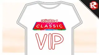 [БЕСПЛАТНЫЙ ТОВАР] Как получить THE CLASSIC VIP T-SHIRT | Roblox