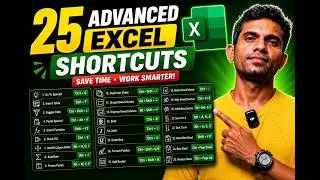 25 Advanced Excel Shortcuts