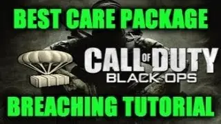 Black Ops Best Care Package Breaching Tutorial (After Patch)