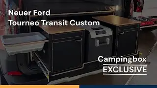 Neuer EXCLUSIVE Campingbox für den Ford Tourneo Transit Custom – Dein mobiles Zuhause! 🚐🔥