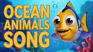 Baby Fish Dance Song | Cute Nursery Rhyme About Ocean Friends and Learning Fun
