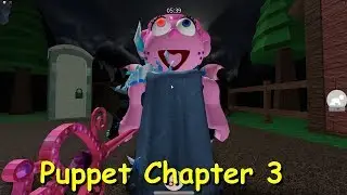 Puppet Chapter 3 (Roblox Game)