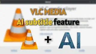 Настройка субтитров VLC Media AI менее чем за минуту!