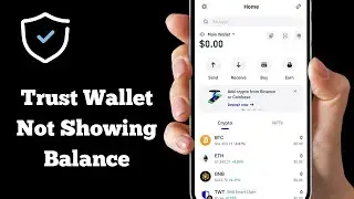 Как исправить ошибку &laquo;Trust Wallet&raquo;: баланс не отображается