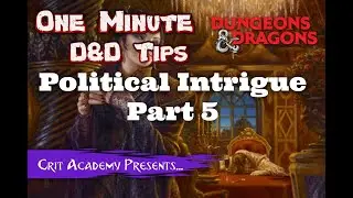DnD Dungeon Master Tip: Running Political Intrigue Part 5 | Dungeons and Dragons