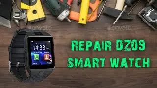 DZ09 smart watch repair || Lifetime Hack