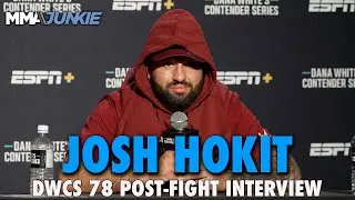 Josh Hokit says he's no Colby Covington wannabe: 'I'm here to fight' | DWCS 78