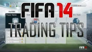 Fifa 14 Ultimate Team Trading Tip - How To Trade (Trading Methods)