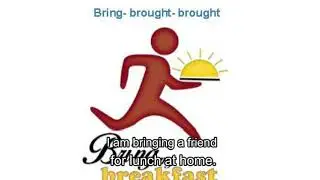 Ways to use the verb Bring- brought- brought.