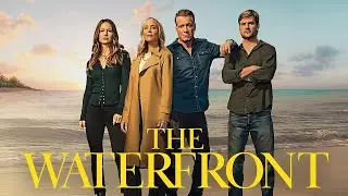 The Waterfront 2025  Movie Fact | Holt McCallany, Maria Bello, Melissa Benoist| Review And Fact