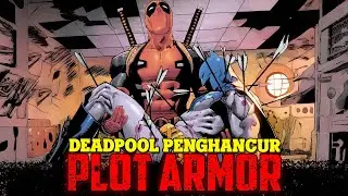PLOT ARMOR BATMAN DI ANCURIN DEADPOOL???