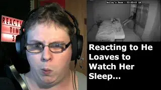 Reacting to He Loves to Watch Her Sleep... (Reaction Time 38 Ep 1)