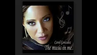 Carol Gonzalez - Young Love