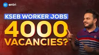 💡 How to Get a Secure Job in KSEB? 4000 Vacancies Announced!