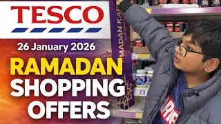 #4K Ramadan Shopping at Tesco | Best Deals & Offers 