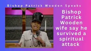 COGIC Bishop Patrick Wooden Wife Speaks