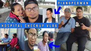 Check Up Vlog District Hospital,We meet Comedian @Piangperman 