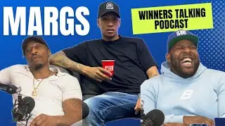 Margs | Winners Talking Podcast | Mans Got H**s In Rehabilitation | Episode 152