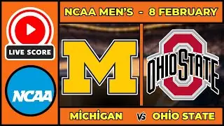🔴 LIVE: Michigan vs Ohio State | NCAAM Men's Basketball Scoreboard | Feb 8 | Big Ten Rivalry