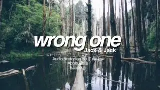 Wrong One || Jack and Jack
