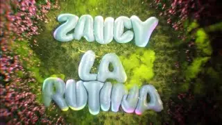 Zaucy - La Rutina (Official Video)