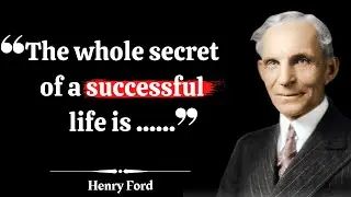 Henry Ford Quotes On Success